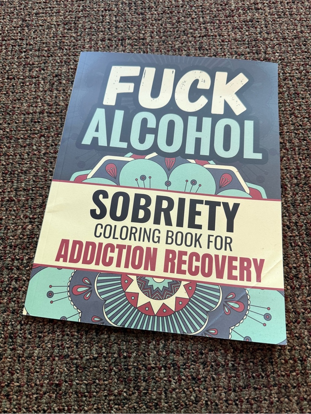 Sobriety Coloring Book for Addiction Recovery - Teal & Cream